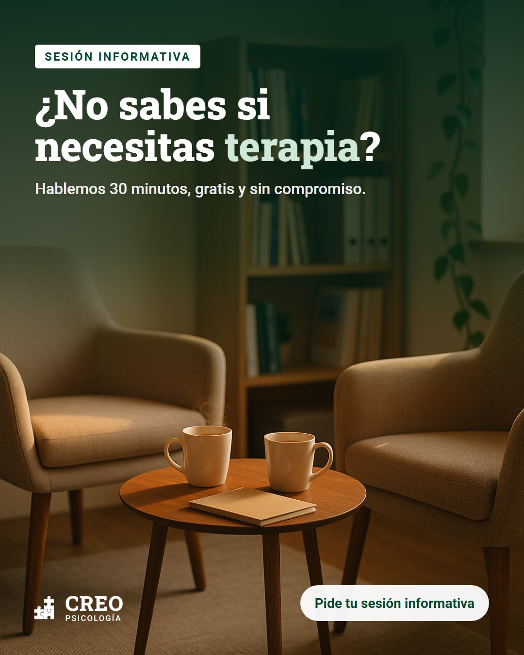 Publicación de ejemplo de CREO Psicología: ¿No sabes si necesitas terapia? Sesión informativa de 30 minutos, gratis y sin compromiso