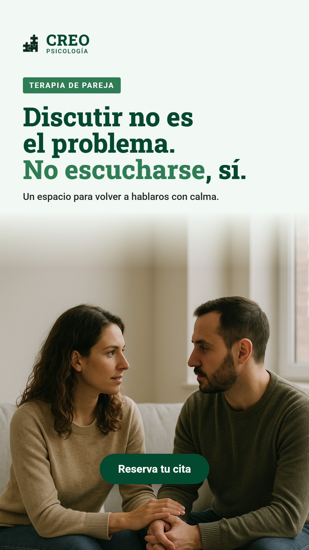 Story de ejemplo de CREO Psicología: Discutir no es el problema, no escucharse sí. Terapia de pareja